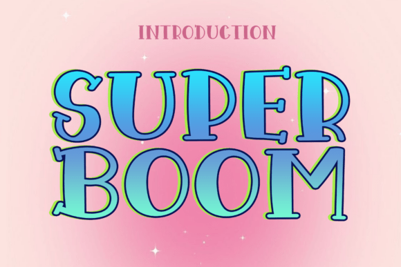 Super Boom: A Font That Breathes Life into Handmade Creations