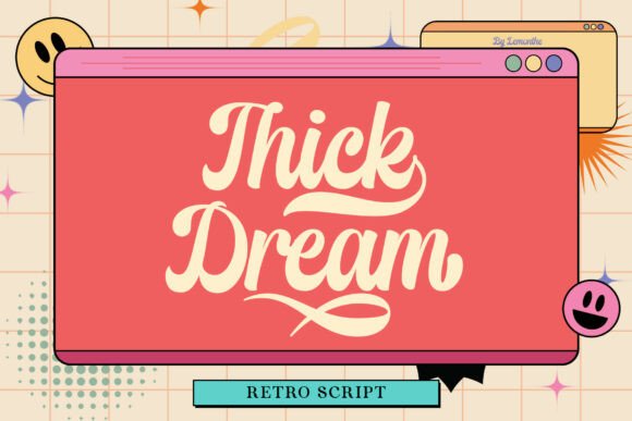 Thick Dream: A Font That Speaks with Style