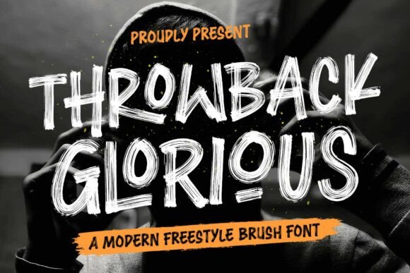 Throwback Glorious: A Font for Bold Expression