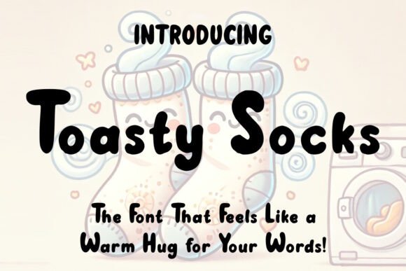 Toastable Typography: How Toasty Socks Elevates Your Digital Brand