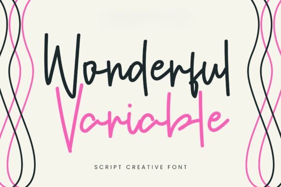 Wonderful Variable: A Script Font for Campaign Creativity